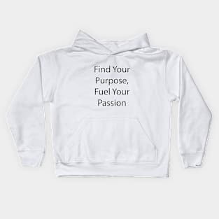 Motivational Quote 5 Kids Hoodie